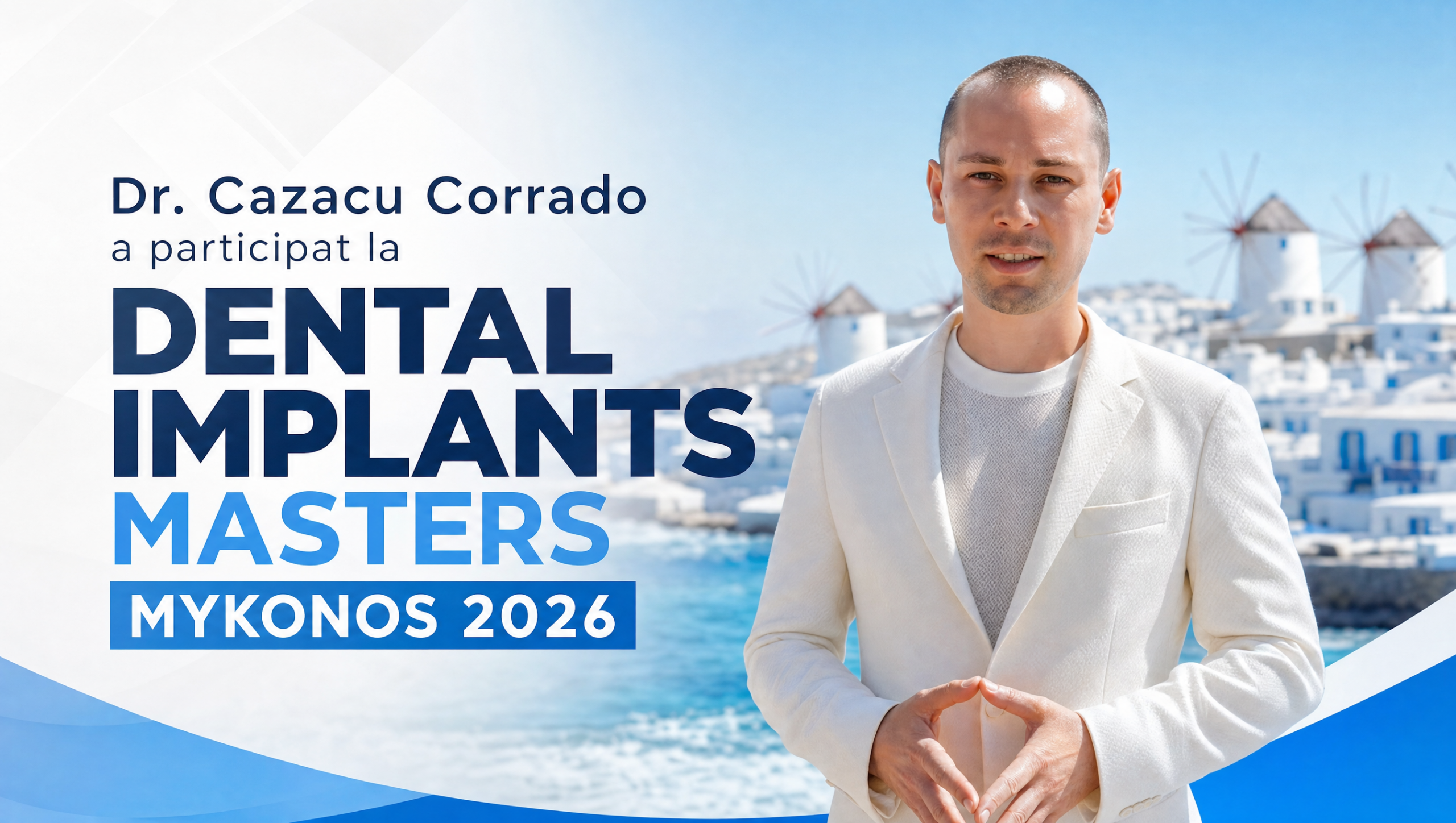 Dr. Cazacu Corrado nahm teil an Dental Implants Masters Mykonos 2026